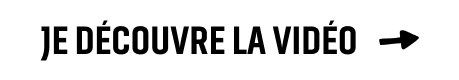 Je découvre la vidéo ->